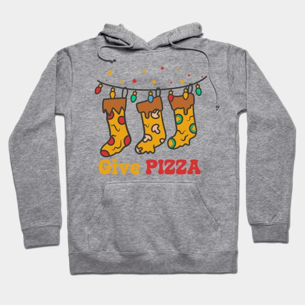 pizza christmas, give pizza Hoodie by dadan_pm